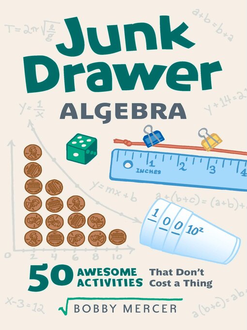 Title details for Junk Drawer Algebra by Bobby Mercer - Available